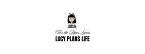 LUCY PLANS LIFE